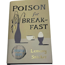 Load image into Gallery viewer, Signed Copy Poison for Breakfast Lemony Snicket Book Daniel Handler
