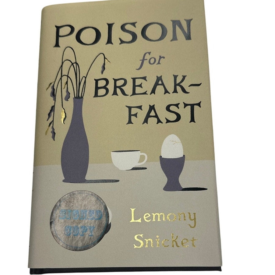 Signed Copy Poison for Breakfast Lemony Snicket Book Daniel Handler