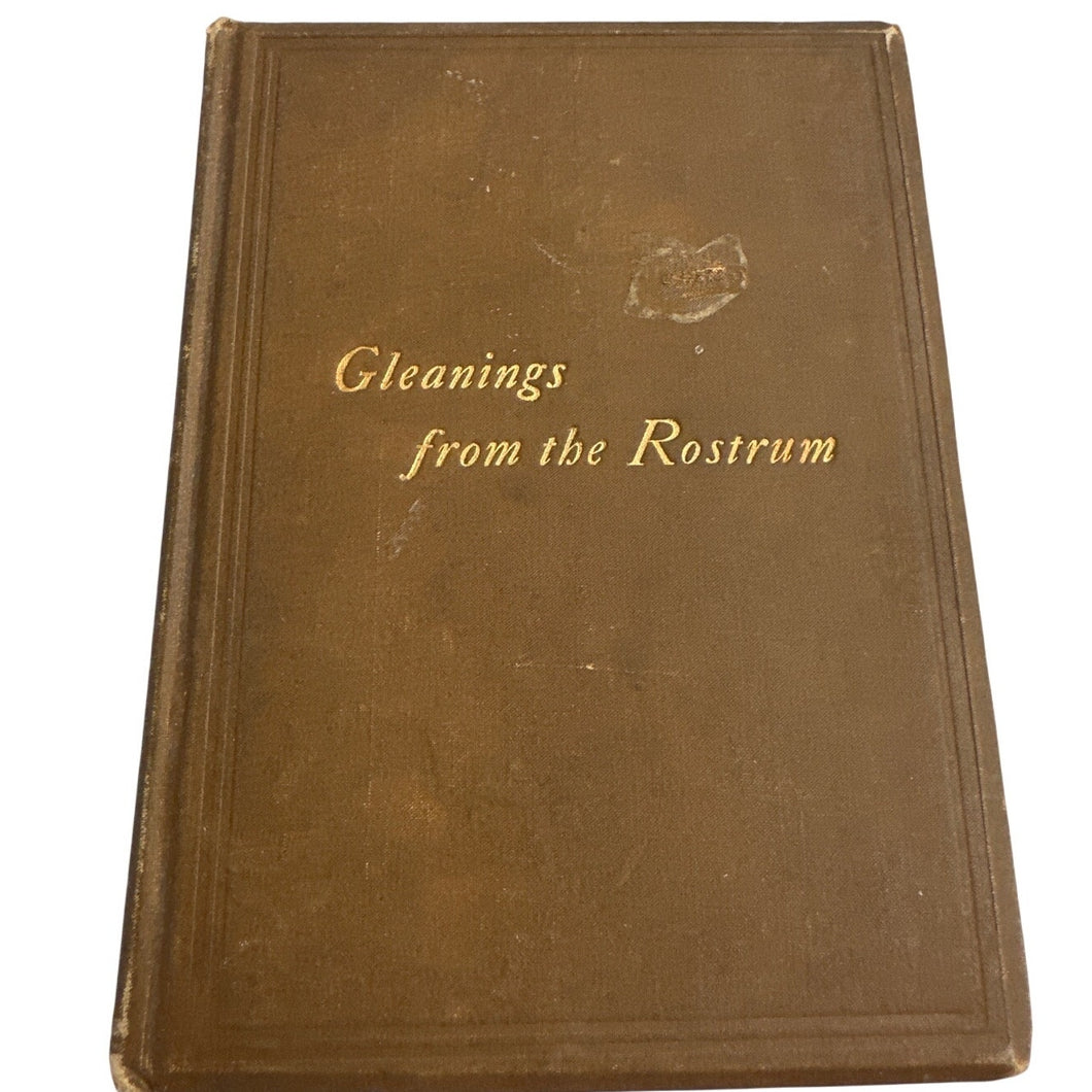 Gleanings from the Rostrum by A.B. French 1892 Antique Hardcover Book