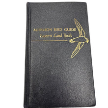 Load image into Gallery viewer, Audubon Bird Guide Eastern Land Birds by Richard H Pough1st Edition 1946
