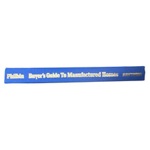 Load image into Gallery viewer, First Edition Buyer’s Guide to Manufactured Homes Tom Philbin 1980 HC
