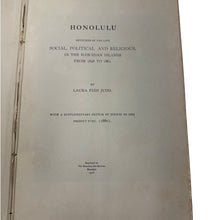 Load image into Gallery viewer, Honolulu Sketches of Life in Hawaiian Islands by Laura Fish Judd Book 1928
