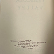 Load image into Gallery viewer, A Thousand Years in Temecula Valley by Tom Hudson Book 1981

