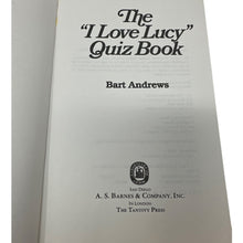 Load image into Gallery viewer, "I Love Lucy" Quiz Book by Bart Andrews - 1981 Edition ISBN 0-498-02566-7

