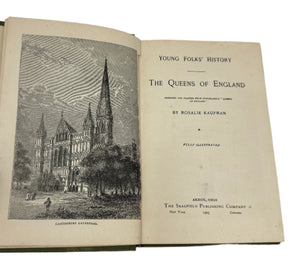 Antique Book - Young Folk’s History The Queens of England by Rosalie Kaufman 1903