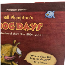 Load image into Gallery viewer, Bill Plympton Dog Days DVD 2004-2008 Signed Autograph Original Drawing
