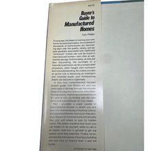 Load image into Gallery viewer, First Edition Buyer’s Guide to Manufactured Homes Tom Philbin 1980 HC
